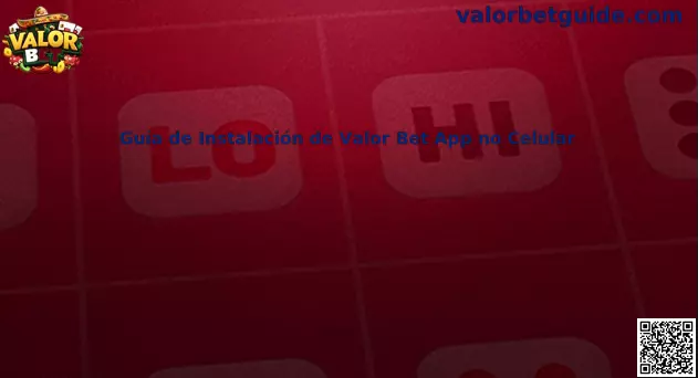 Guía de Instalación de Valor Bet App no Celular