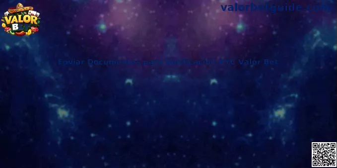 Enviar Documentos para Verificación KYC Valor Bet