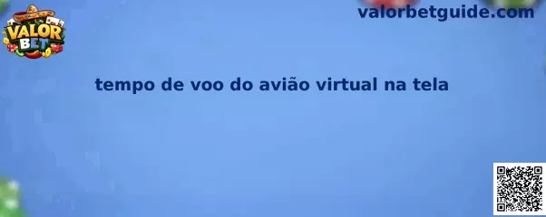 tempo de voo do avião virtual na tela