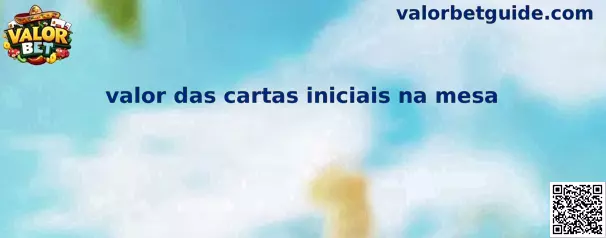 Valor das cartas iniciais na mesa en Valor Bet Blackjack