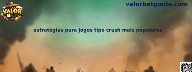 Estrategias para juegos tipo crash más populares