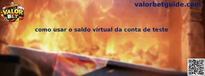 Guía sobre saldo virtual de cuenta de prueba