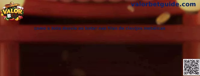 Cómo la bola desvía al bater en las filas de clavijas metálicas