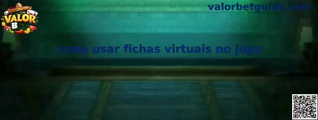 Como usar fichas virtuais no jogo con Valor Bet