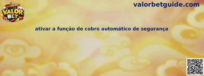 Activar función de cobro automático de seguridad