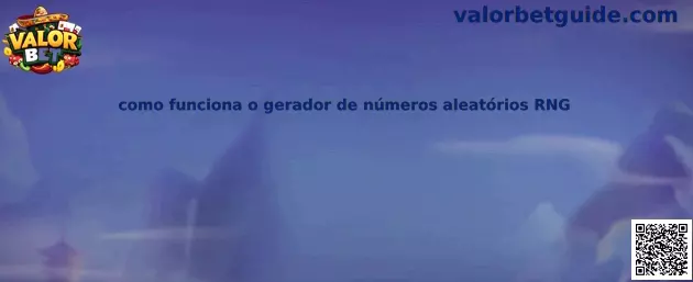 Como funciona o gerador de números aleatórios RNG